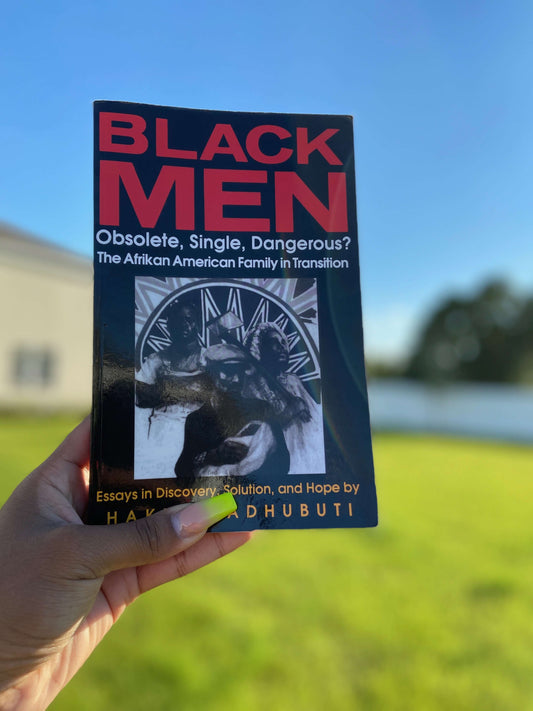 Black Men: Obsolete, Single, Dangerous? by Haki R. Madhubuti