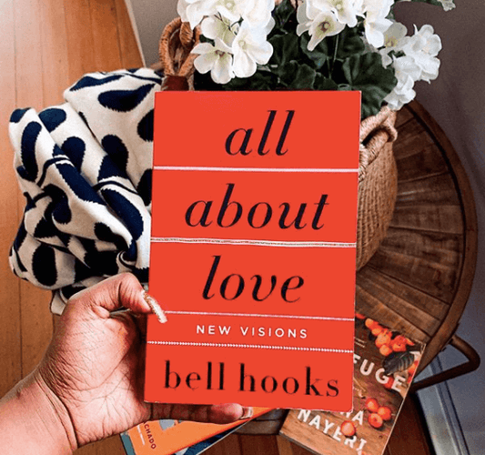 All About Love by Bell Hooks